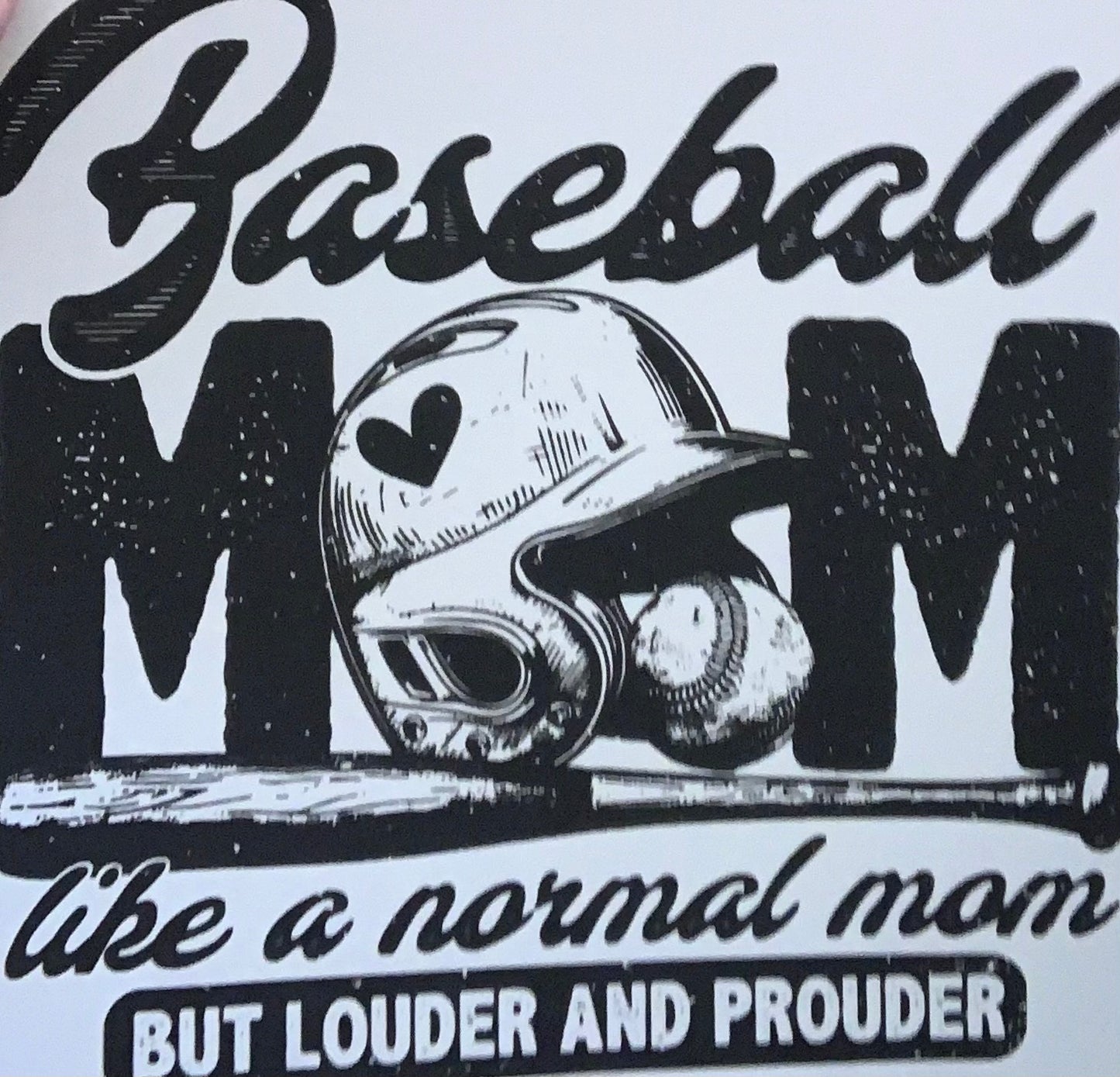 BASEBALL MOM LOUDER AND PROUDER