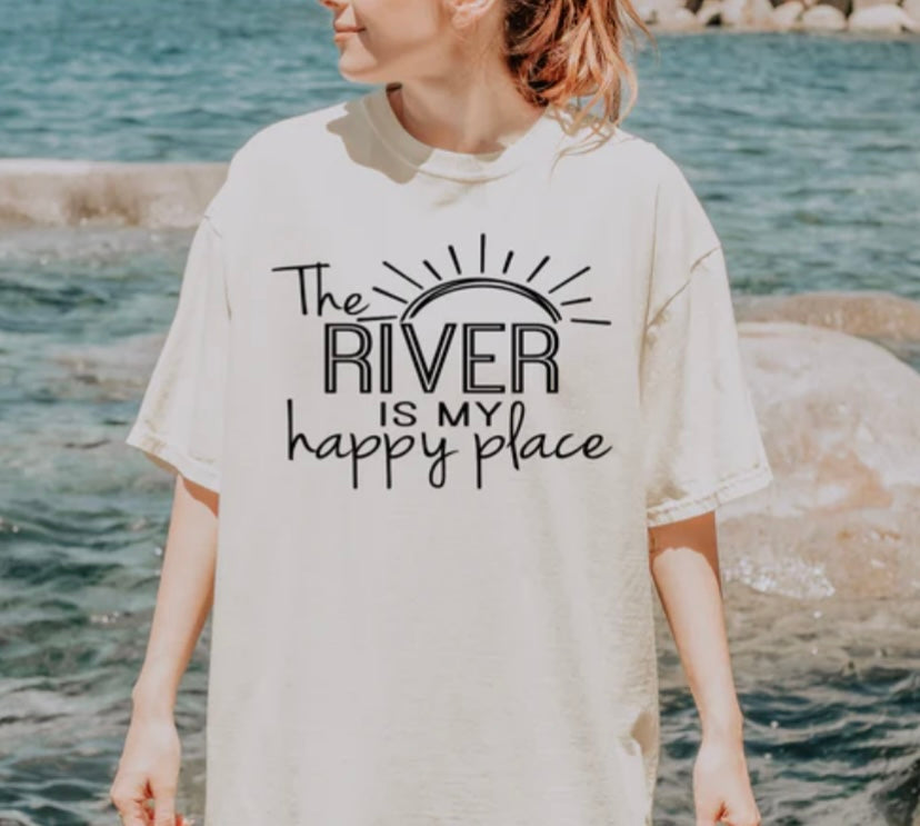 THE RIVER IS MY HAPPY PLACE