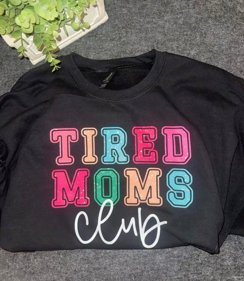 TIRED MOMS CLUB