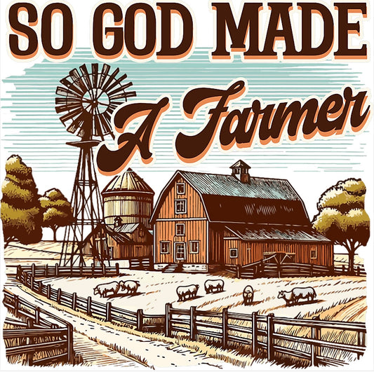 SO GOD MADE A FARMER