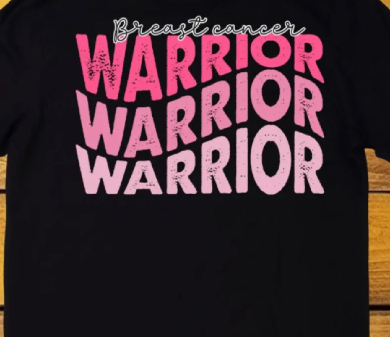 BREAST CANCER WARRIOR
