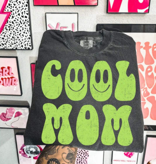 Cool Mom T shirt
