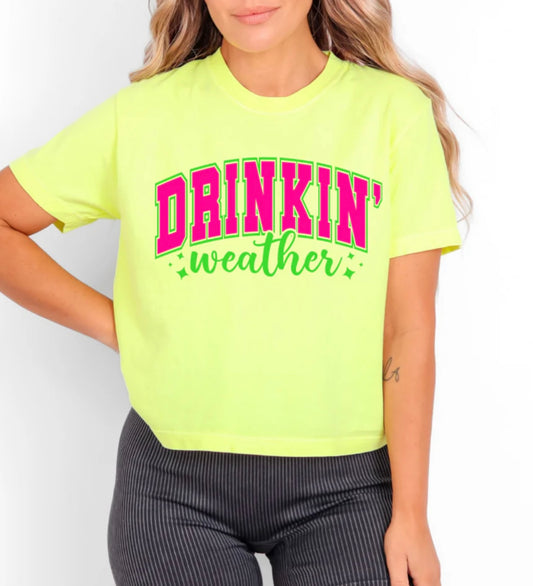 DRINKIN' WEATHER