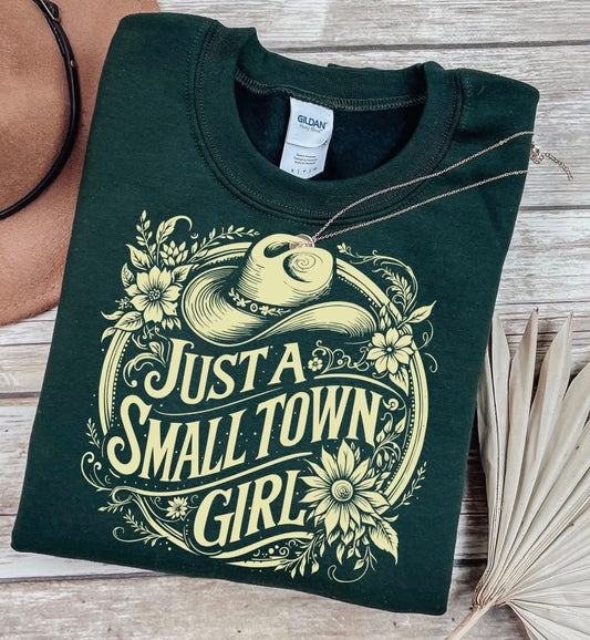 JUST A SMALL TOWN GIRL