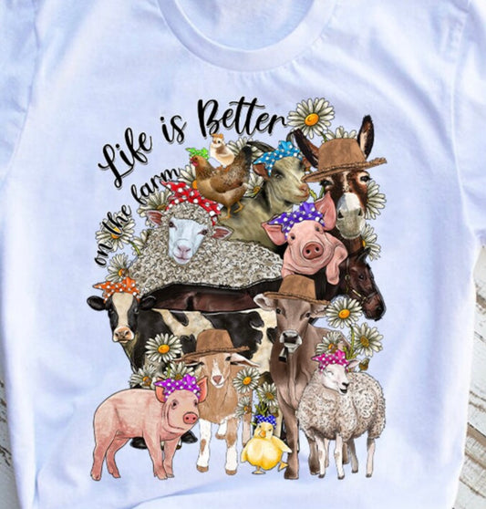 LIFE IS BETTER ON THE FARM